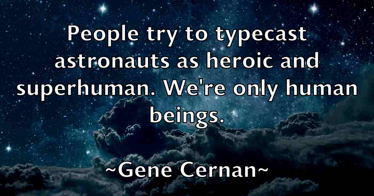 /images/quoteimage/gene-cernan-fb-280580.jpg