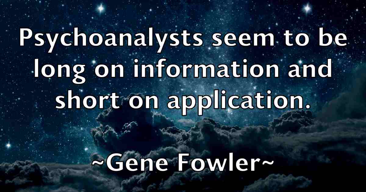 /images/quoteimage/gene-fowler-fb-280613.jpg