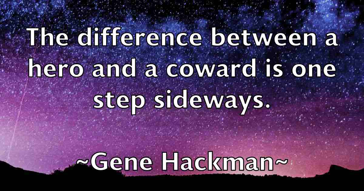 /images/quoteimage/gene-hackman-fb-280681.jpg