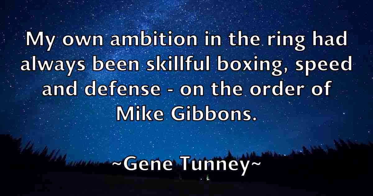 /images/quoteimage/gene-tunney-fb-281109.jpg