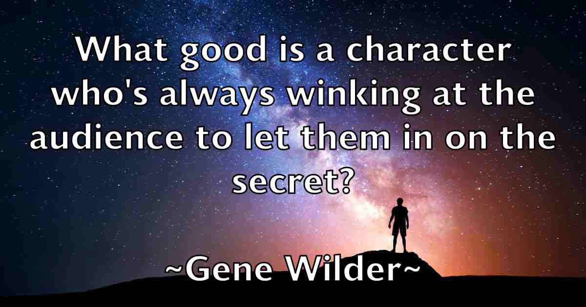 /images/quoteimage/gene-wilder-fb-281175.jpg