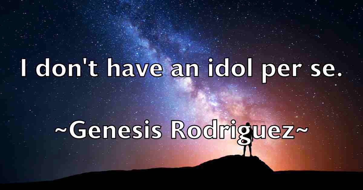 /images/quoteimage/genesis-rodriguez-fb-281353.jpg