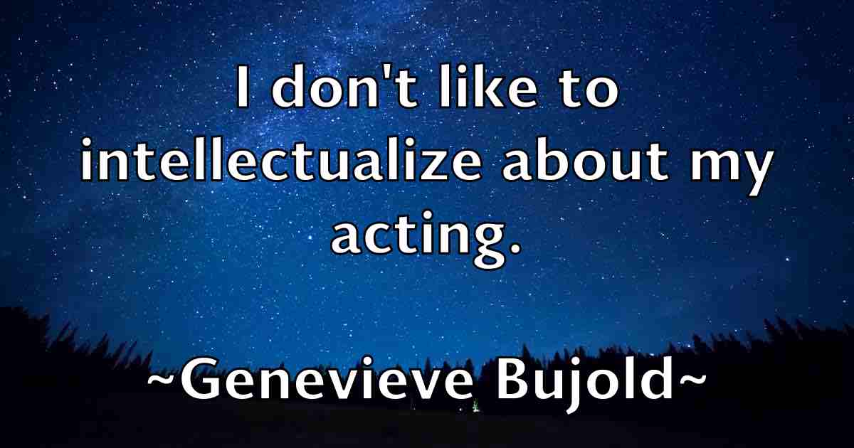 /images/quoteimage/genevieve-bujold-fb-281381.jpg