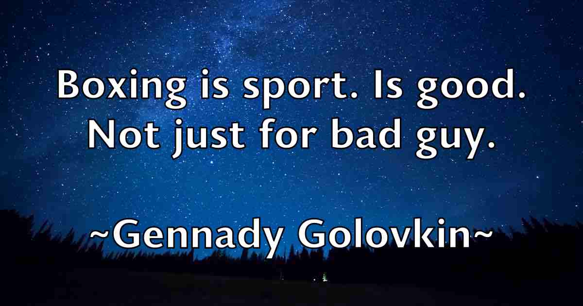 /images/quoteimage/gennady-golovkin-fb-281461.jpg