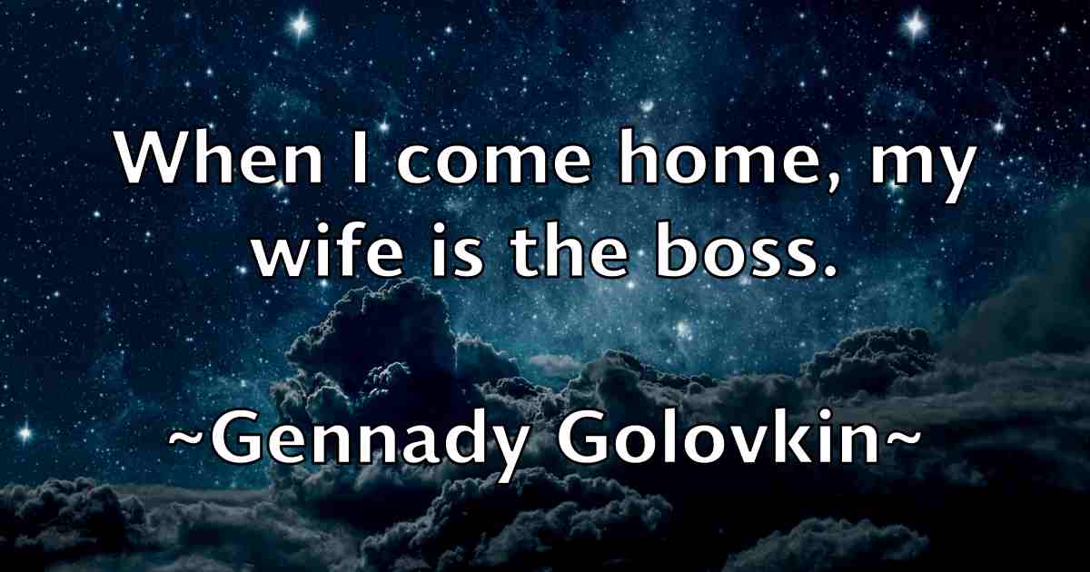 /images/quoteimage/gennady-golovkin-fb-281462.jpg