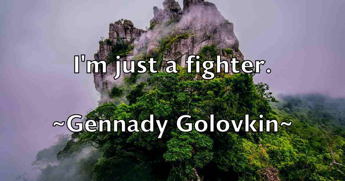 /images/quoteimage/gennady-golovkin-fb-281468.jpg