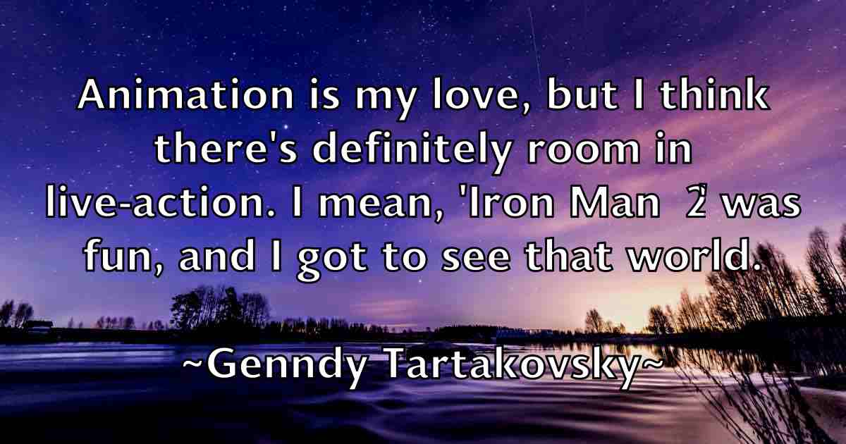 /images/quoteimage/genndy-tartakovsky-fb-281626.jpg