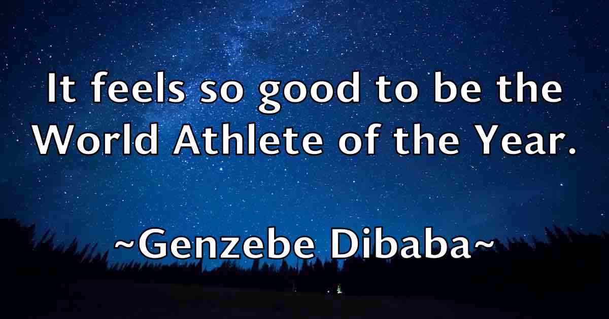 /images/quoteimage/genzebe-dibaba-fb-281746.jpg