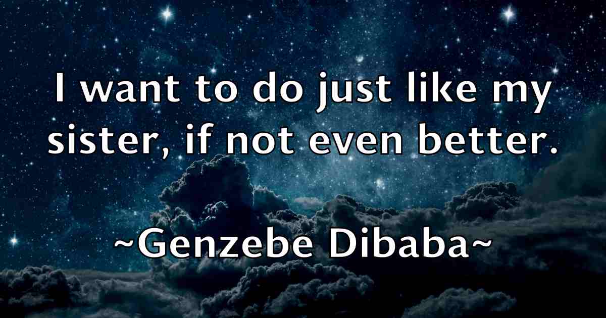 /images/quoteimage/genzebe-dibaba-fb-281750.jpg