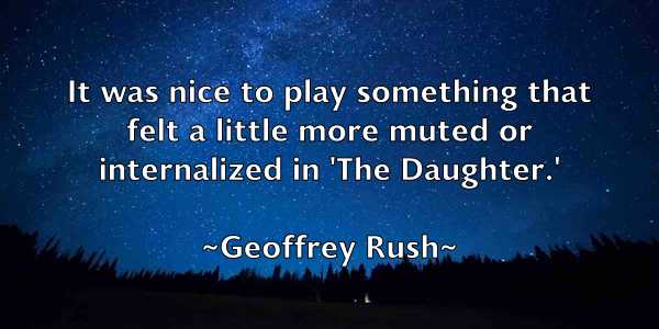 /images/quoteimage/geoffrey-rush-282218.jpg