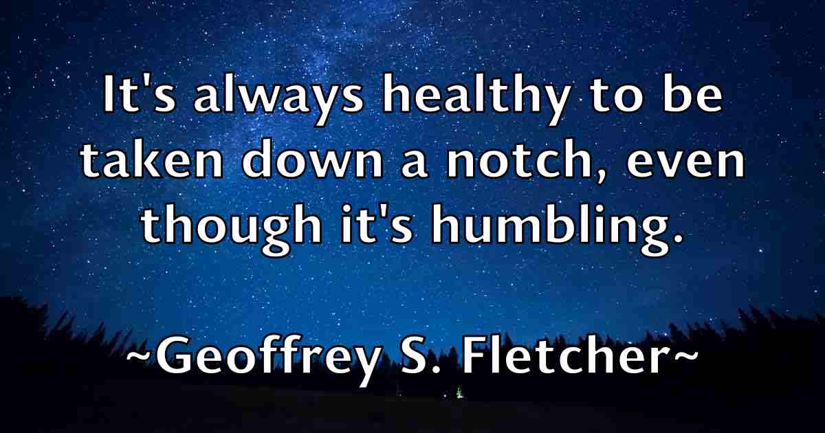 /images/quoteimage/geoffrey-s-fletcher-fb-282273.jpg