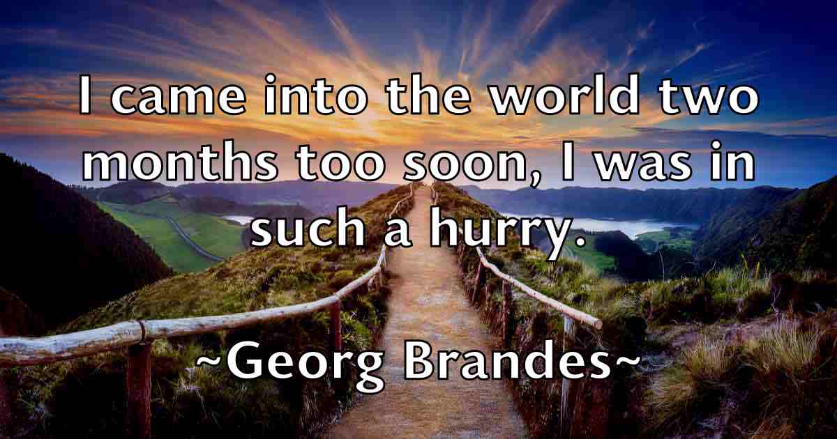 /images/quoteimage/georg-brandes-fb-282374.jpg