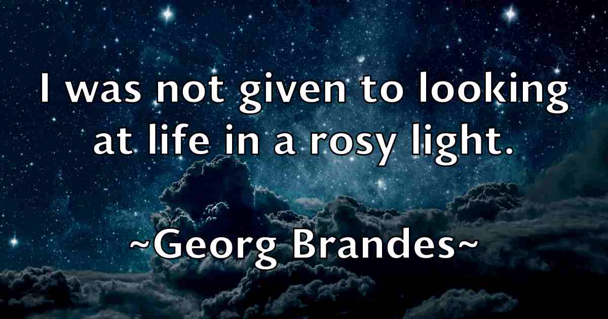 /images/quoteimage/georg-brandes-fb-282378.jpg