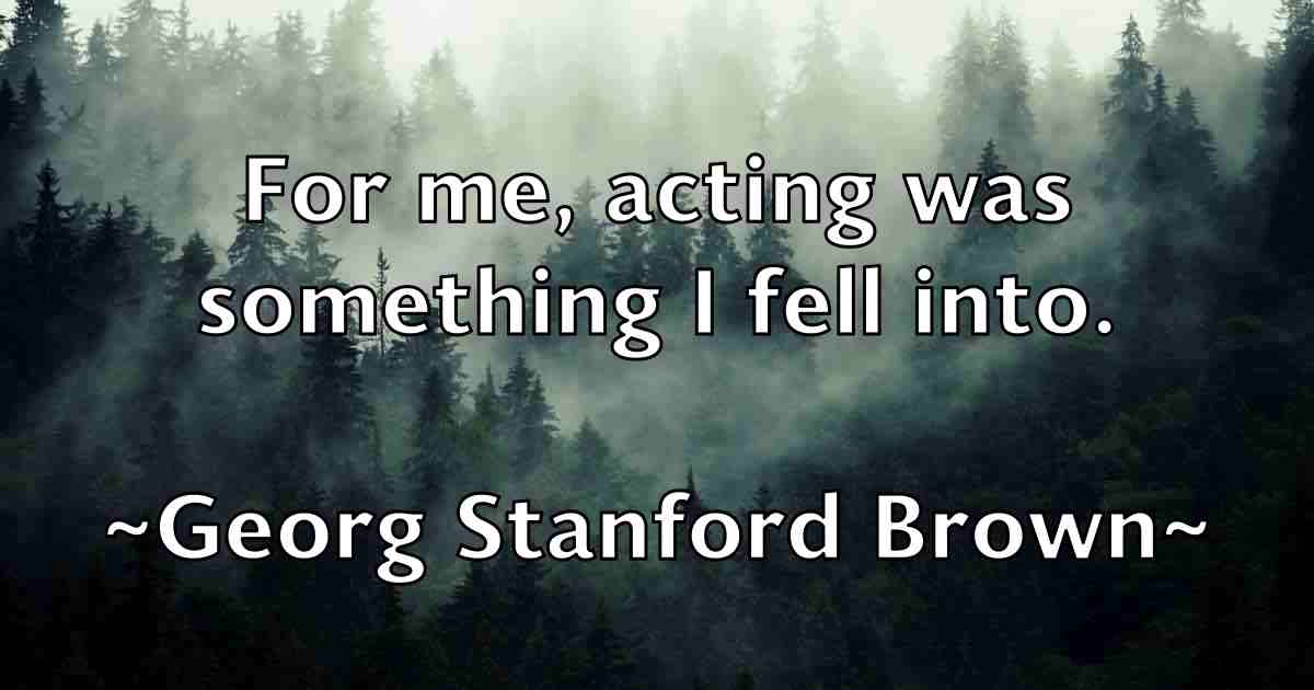 /images/quoteimage/georg-stanford-brown-fb-282549.jpg