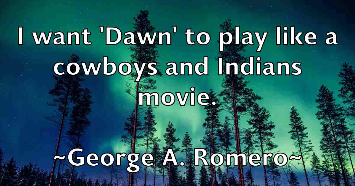 /images/quoteimage/george-a-romero-fb-282696.jpg