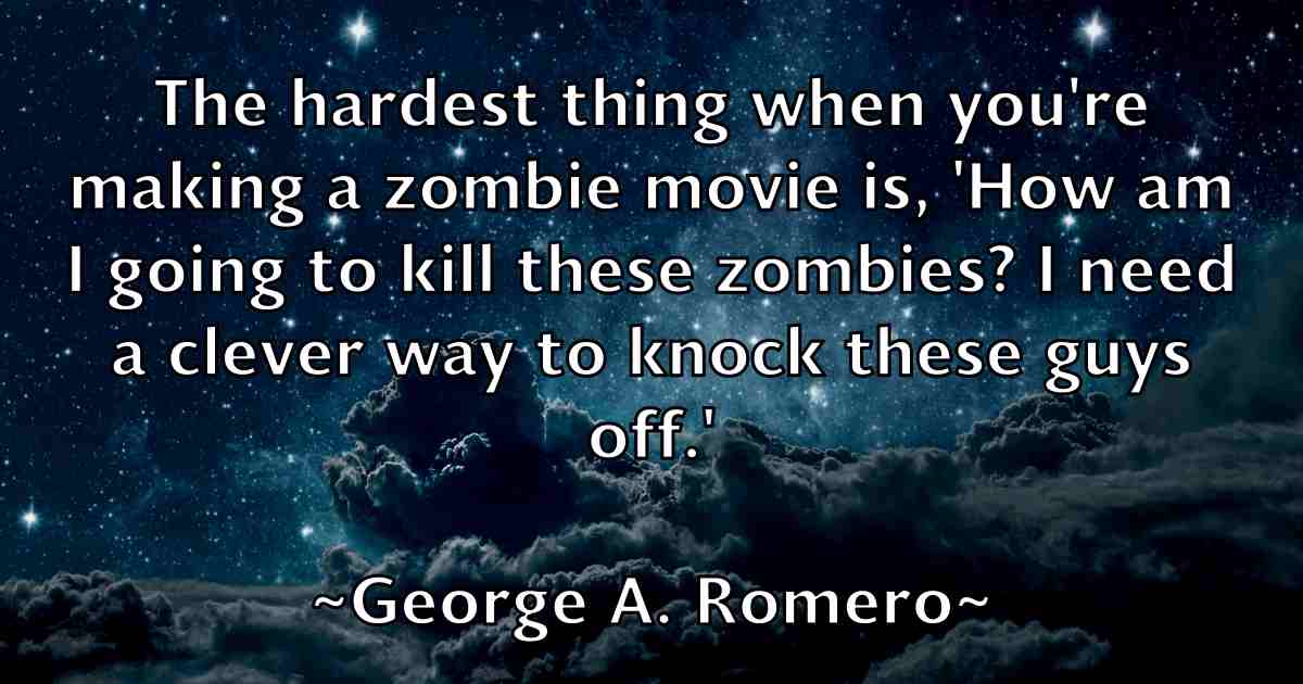 /images/quoteimage/george-a-romero-fb-282707.jpg