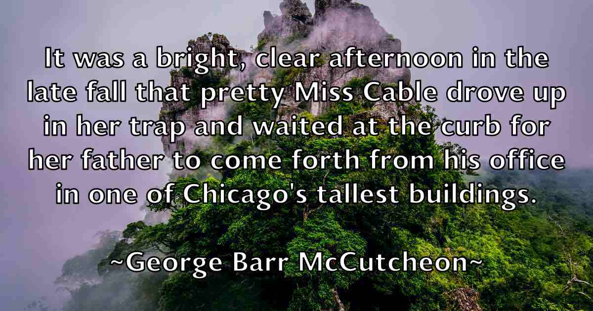/images/quoteimage/george-barr-mccutcheon-fb-282919.jpg