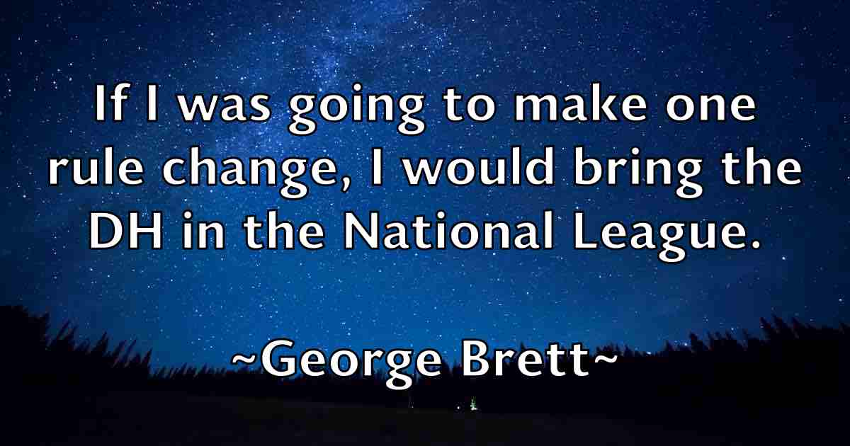 /images/quoteimage/george-brett-fb-283324.jpg