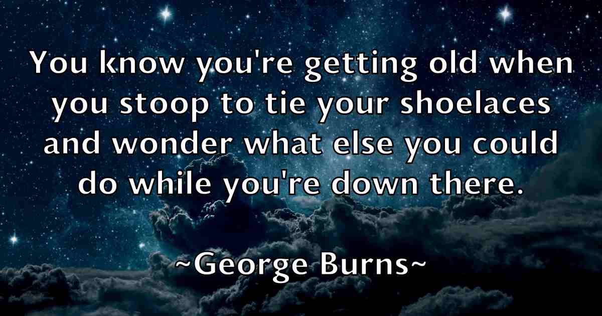 /images/quoteimage/george-burns-fb-283353.jpg