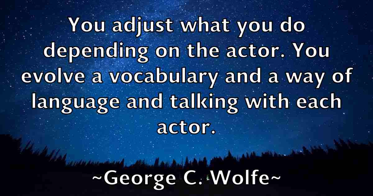 /images/quoteimage/george-c-wolfe-fb-283414.jpg