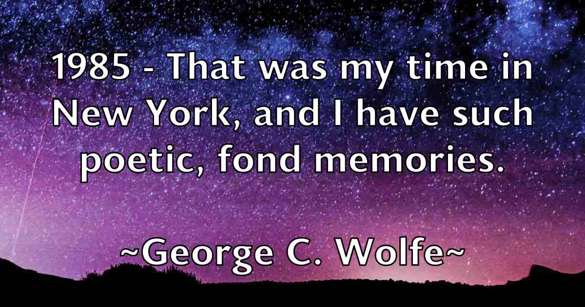 /images/quoteimage/george-c-wolfe-fb-283426.jpg