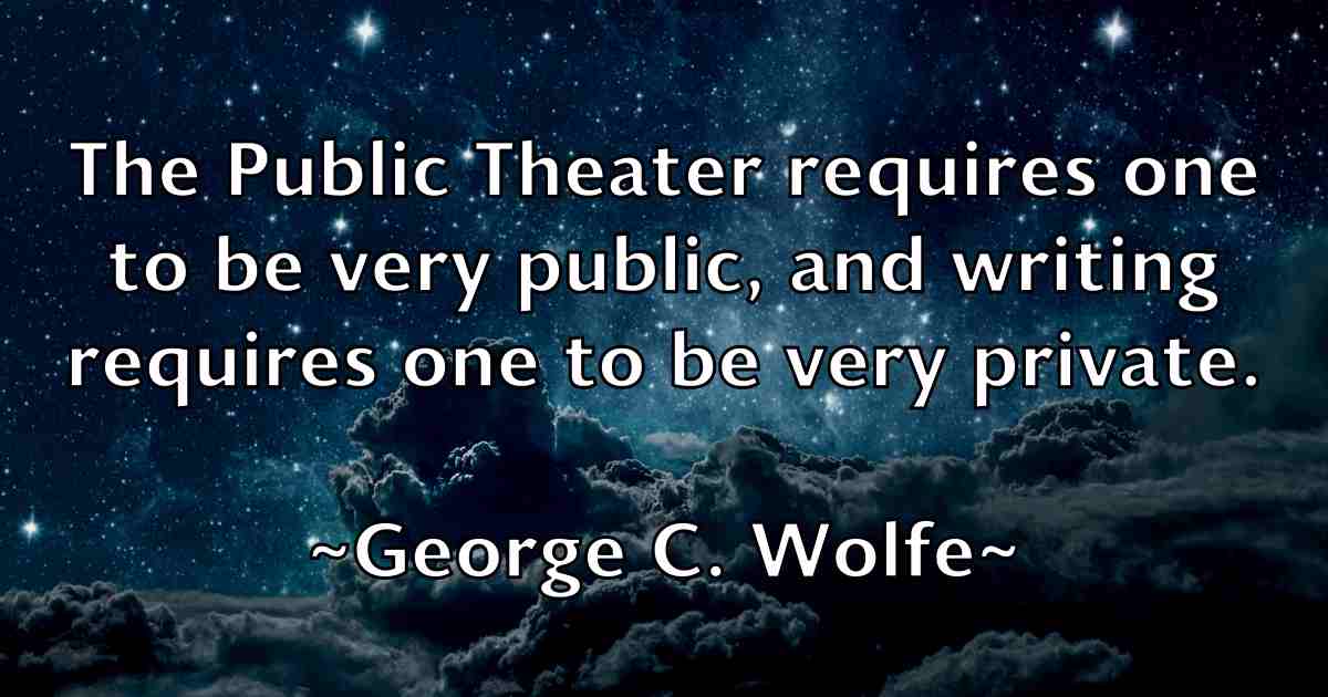 /images/quoteimage/george-c-wolfe-fb-283436.jpg