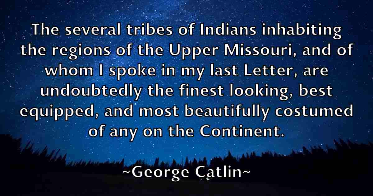 /images/quoteimage/george-catlin-fb-283591.jpg