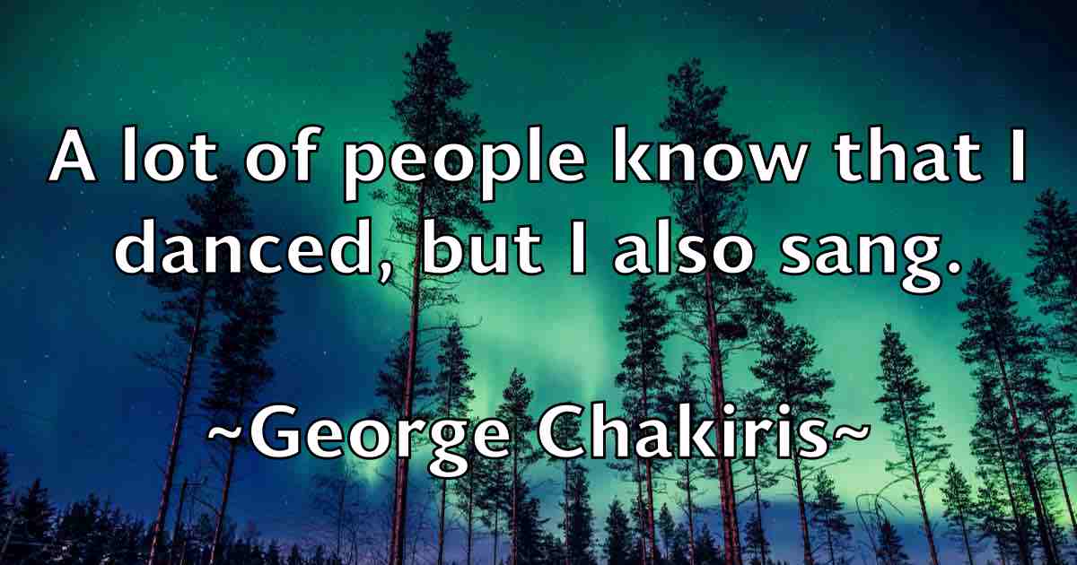 /images/quoteimage/george-chakiris-fb-283607.jpg