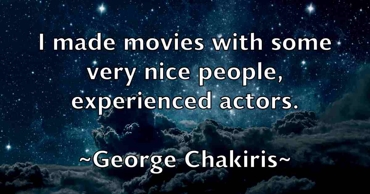 /images/quoteimage/george-chakiris-fb-283615.jpg