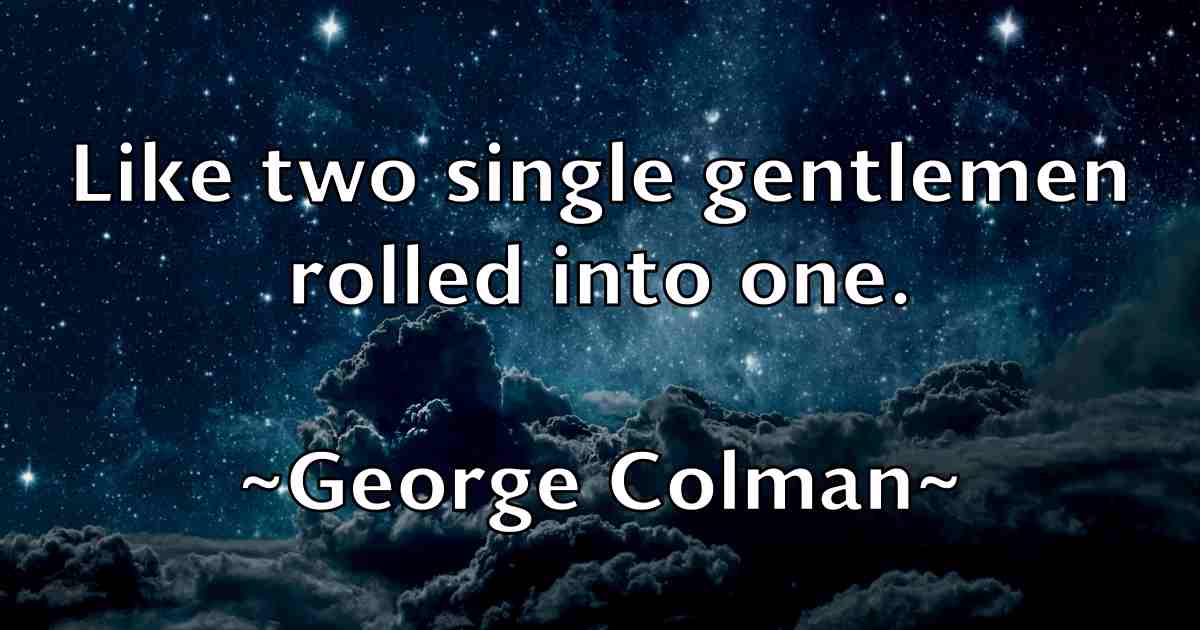 /images/quoteimage/george-colman-fb-283814.jpg