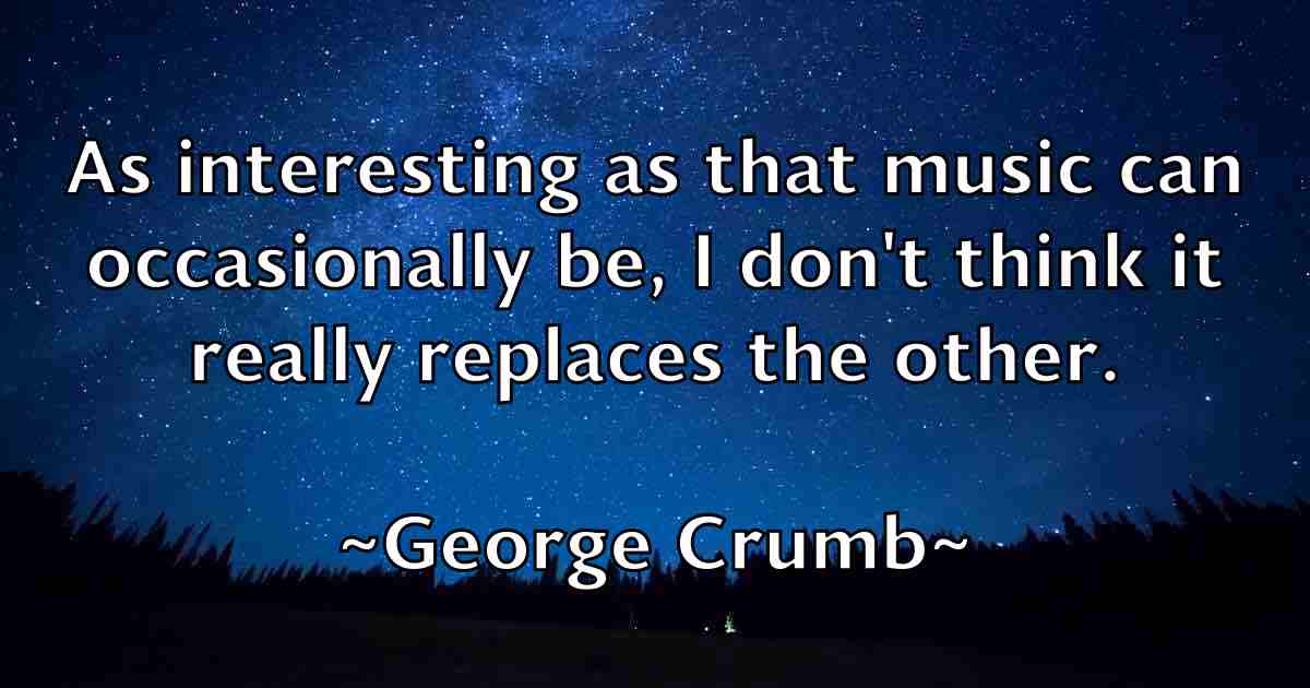 /images/quoteimage/george-crumb-fb-283873.jpg