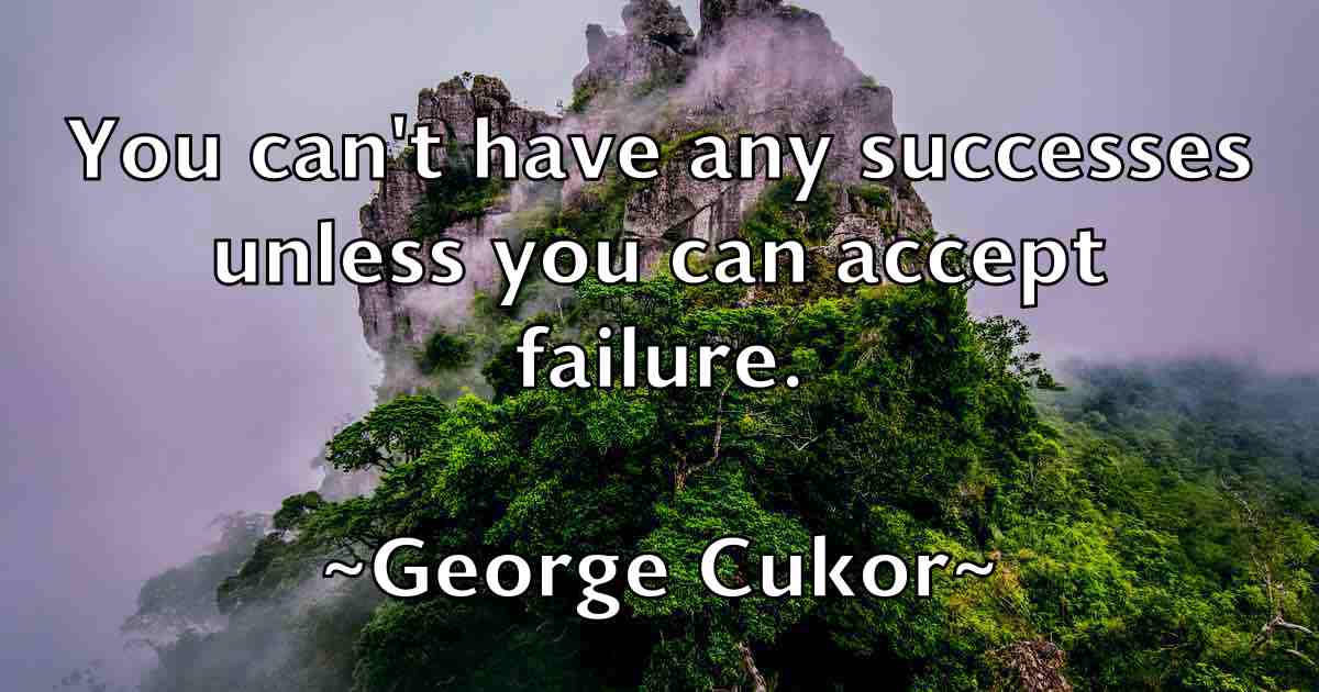 /images/quoteimage/george-cukor-fb-283885.jpg