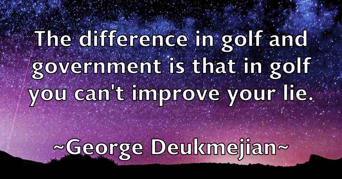 /images/quoteimage/george-deukmejian-fb-283916.jpg