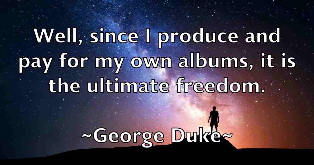 /images/quoteimage/george-duke-fb-283928.jpg