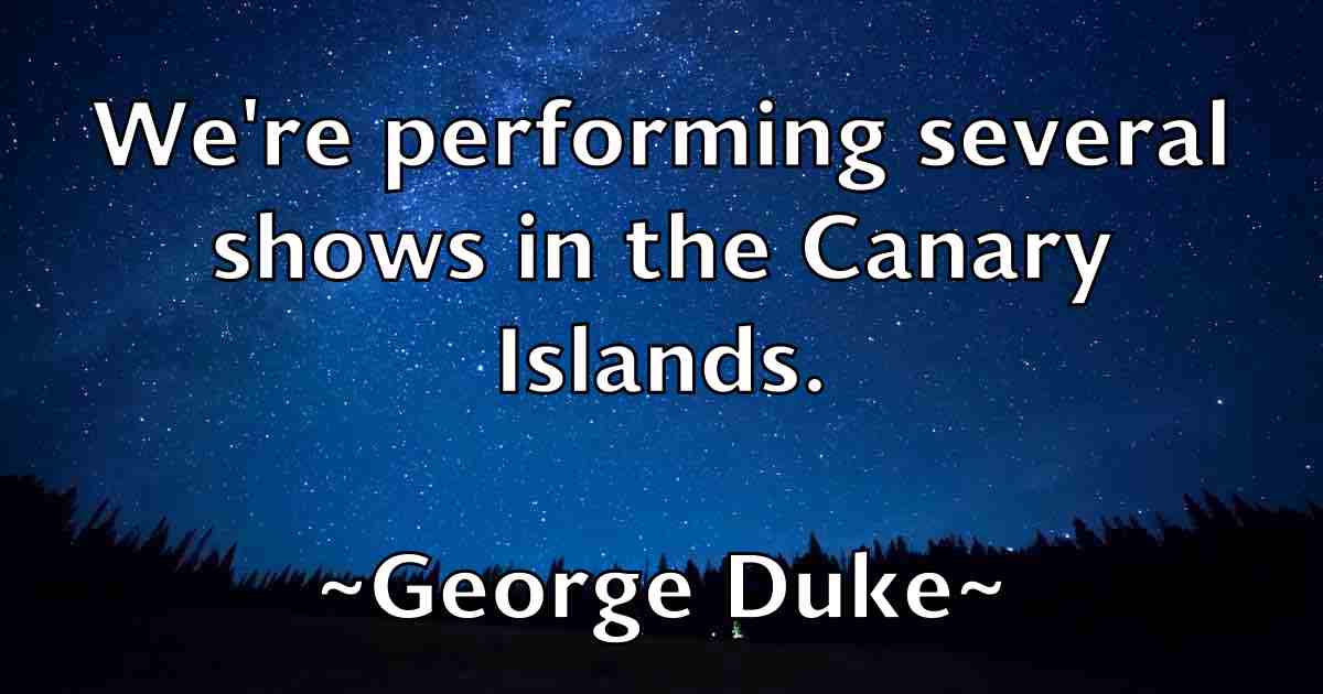 /images/quoteimage/george-duke-fb-283932.jpg