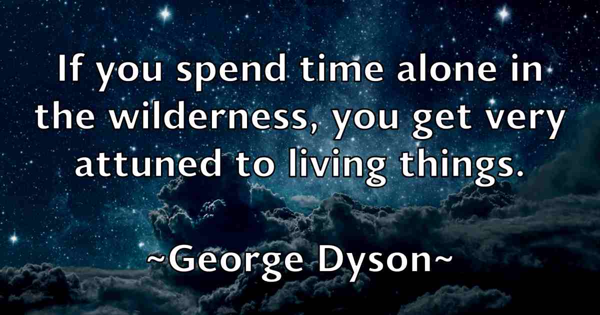 /images/quoteimage/george-dyson-fb-283937.jpg