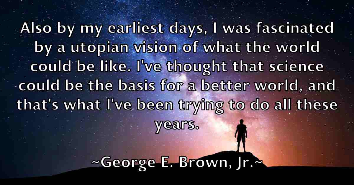 /images/quoteimage/george-e-brown-jr-fb-283956.jpg