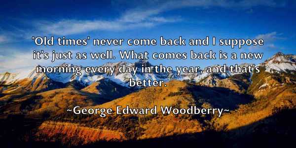 /images/quoteimage/george-edward-woodberry-284030.jpg