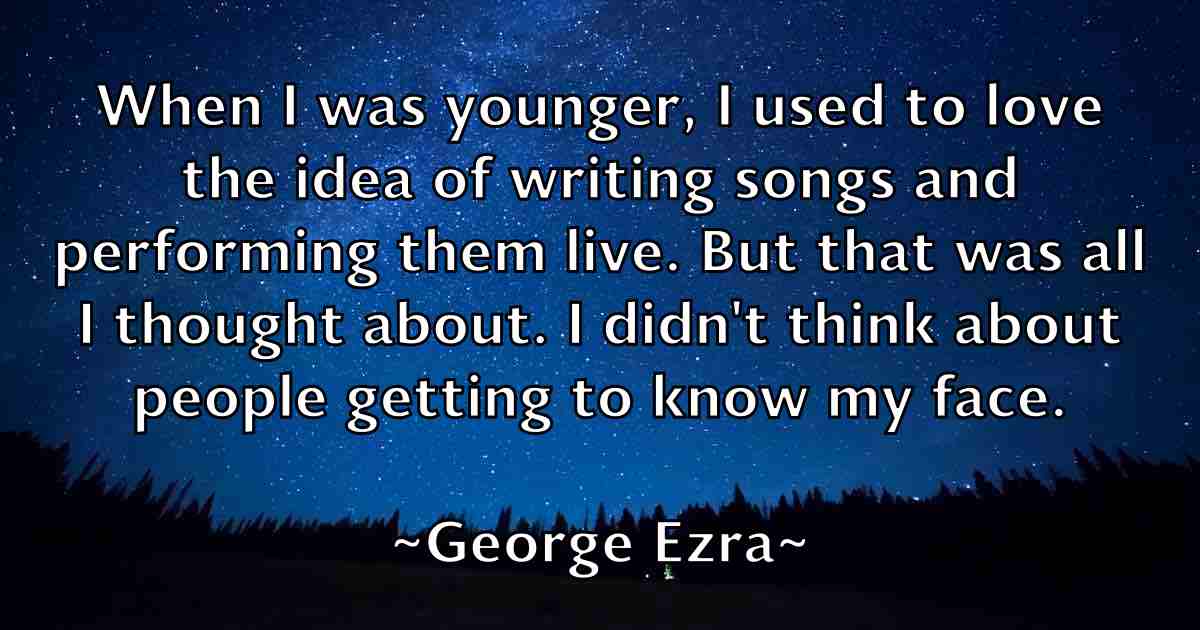 /images/quoteimage/george-ezra-fb-284219.jpg