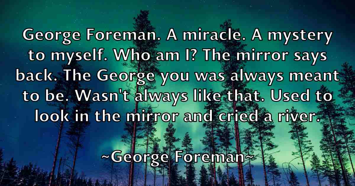 /images/quoteimage/george-foreman-fb-284299.jpg