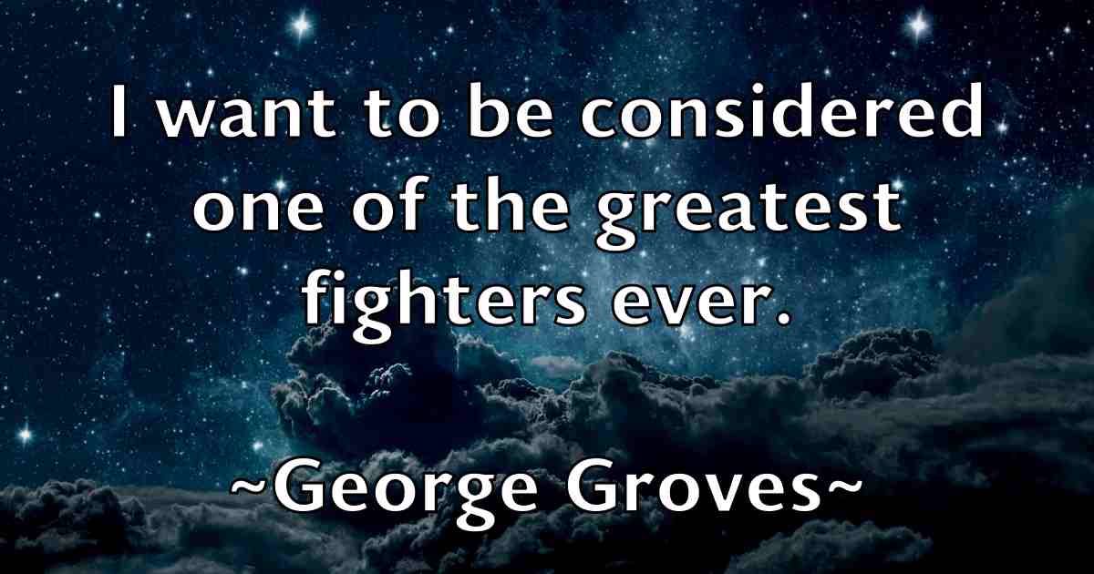 /images/quoteimage/george-groves-fb-284556.jpg