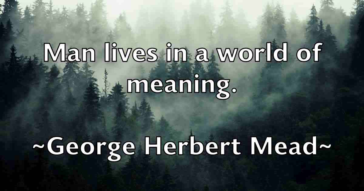 /images/quoteimage/george-herbert-mead-fb-284901.jpg