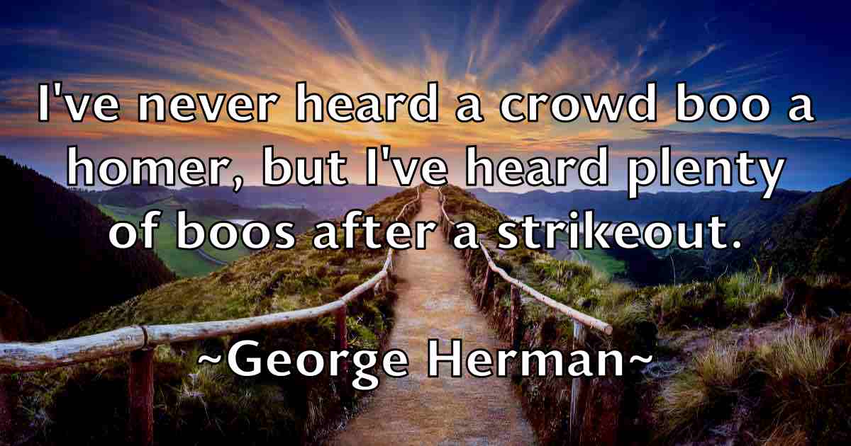 /images/quoteimage/george-herman-fb-284922.jpg