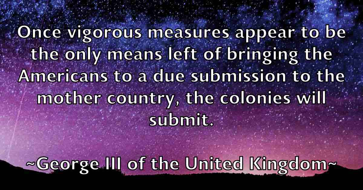 /images/quoteimage/george-iii-of-the-united-kingdom-fb-284954.jpg