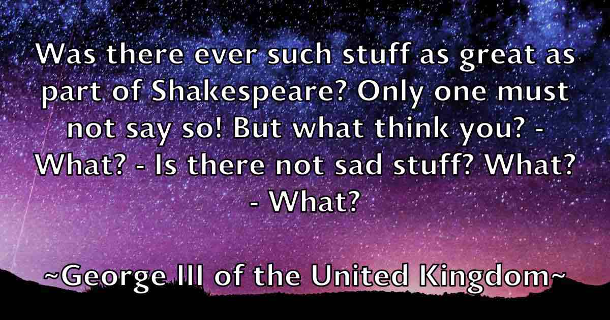 /images/quoteimage/george-iii-of-the-united-kingdom-fb-284959.jpg