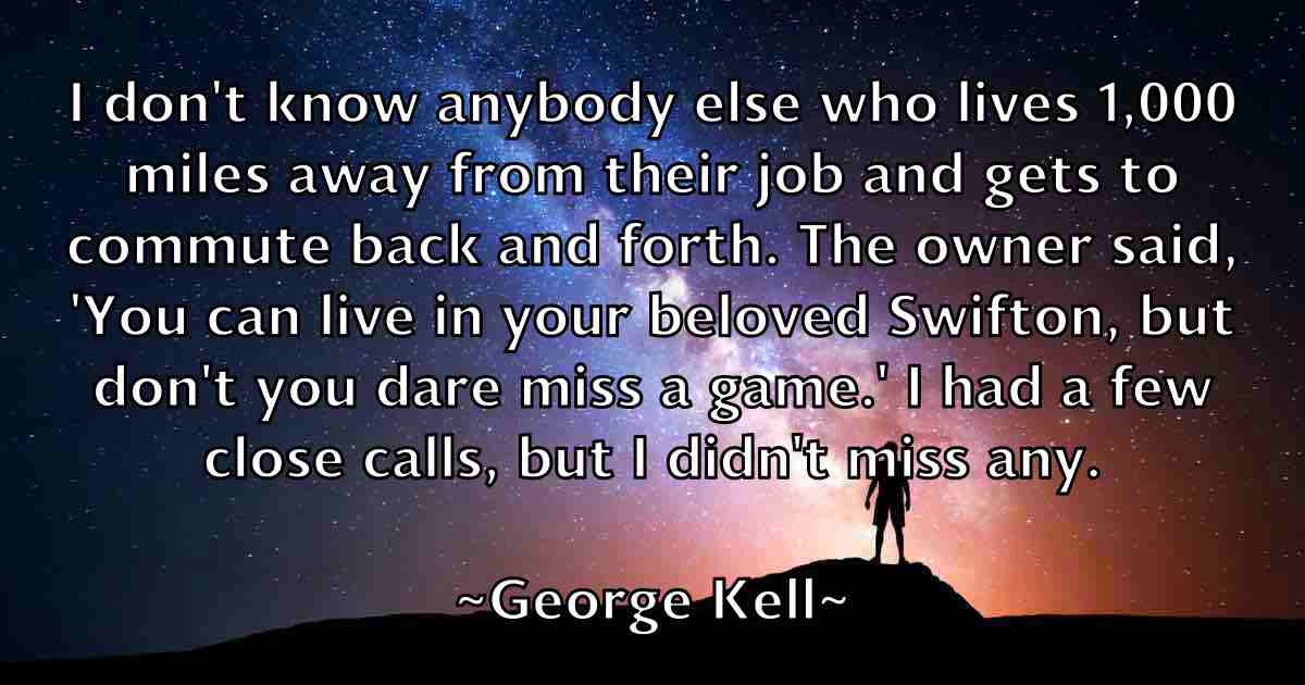 /images/quoteimage/george-kell-fb-285071.jpg