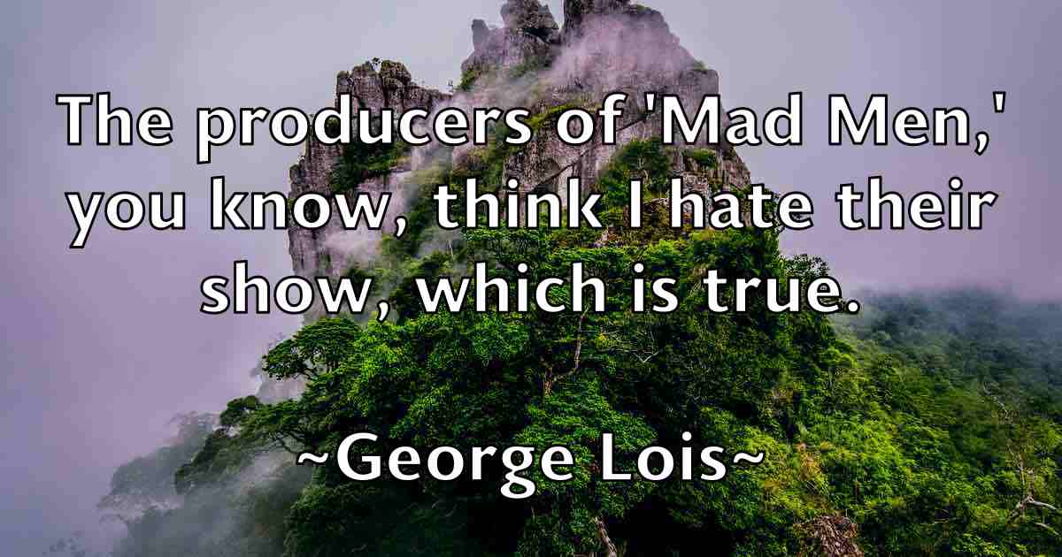 /images/quoteimage/george-lois-fb-285121.jpg