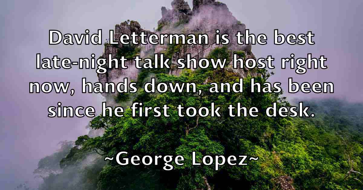 /images/quoteimage/george-lopez-fb-285166.jpg
