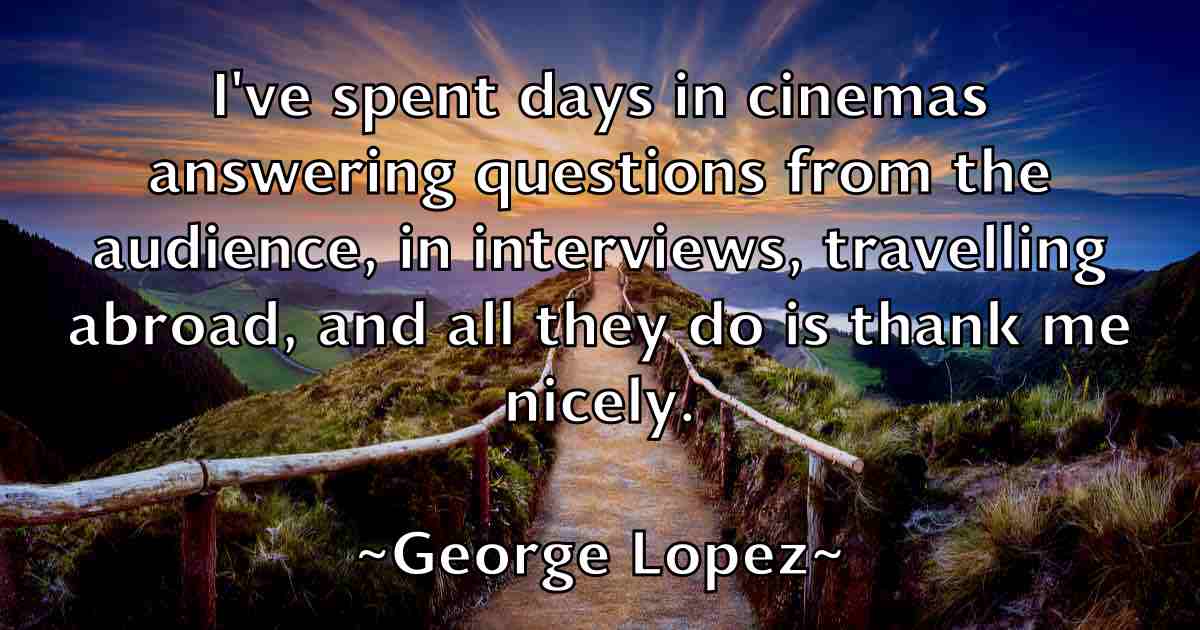 /images/quoteimage/george-lopez-fb-285179.jpg