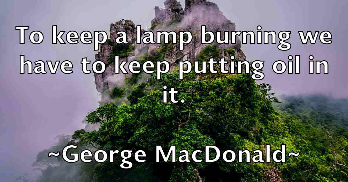 /images/quoteimage/george-macdonald-fb-285364.jpg